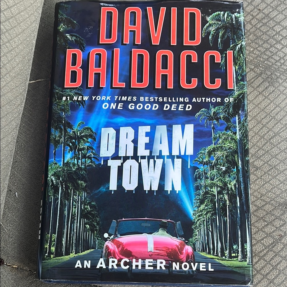 Dream Town by David Baldacci Hardcover
